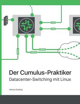 Paperback Der Cumulus-Praktiker: Datacenter-Switching mit Linux [German] Book