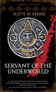 Mass Market Paperback Servant of the Underworld: Obsidian & Blood, Book 1 Book