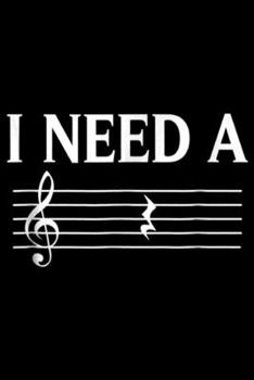 I Need A: I Need A Rest Music Teacher  Journal/Notebook Blank Lined Ruled 6x9 100 Pages