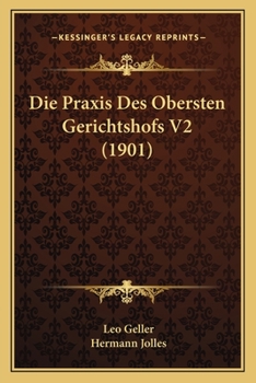 Paperback Die Praxis Des Obersten Gerichtshofs V2 (1901) [German] Book