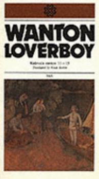 Paperback Wanton Loverboy: Kalevala Cantos 11-15 Book