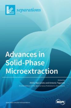 Hardcover Advances in Solid-Phase Microextraction Book