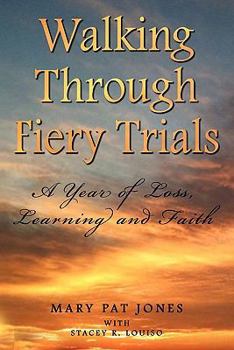 Paperback Walking Through Fiery Trials Book