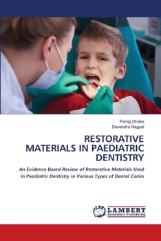 Restorative Materials in Paediatric Dentistry