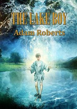 The Lake Boy - Book  of the NewCon Novellas Set 4: Strange Tales