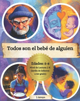 Paperback Todos son el bebé de alguien [Spanish] Book
