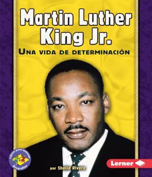 Paperback Martin Luther King Jr.: Una Vida de Determinaci?n [Spanish] Book