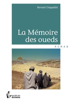 Paperback La Mémoire des oueds [French] Book