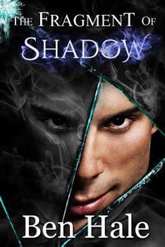 Paperback The Fragment of Shadow Book