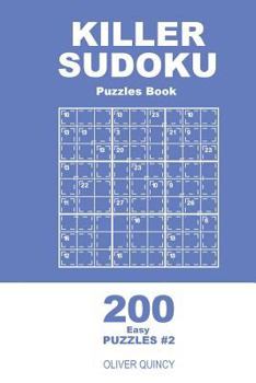 Paperback Killer Sudoku - 200 Easy Puzzles 9x9 (Volume 2) Book