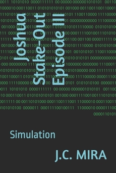 Paperback Joshua Stake-Out Episode III: Simulation Book