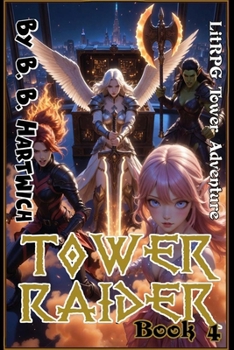 Tower Raider: Book 4