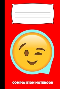 Paperback Composition Notebook: Funny Wink Emoji Wide Ruled For Kids Book