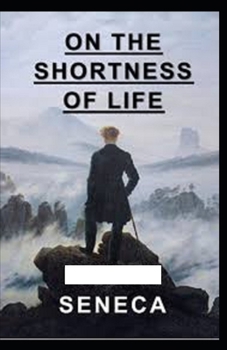Paperback On the Shortness of Life illustrated by seneca Book