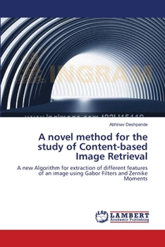 Paperback A novel method for the study of Content-based Image Retrieval Book