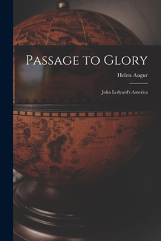 Paperback Passage to Glory; John Ledyard's America Book