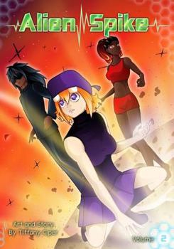 Alien Spike Volume 2: Arc 1 Parts 5-8
