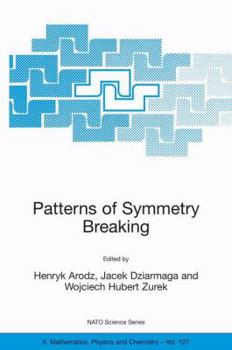 Patterns of Symmetry Breaking (NATO Science Series II: Mathematics, Physics and Chemistry)