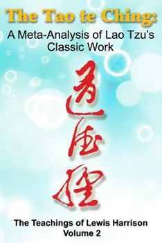 Paperback Tao te Ching: A Meta-Analysis of Lao Tzu's Classic Work Book