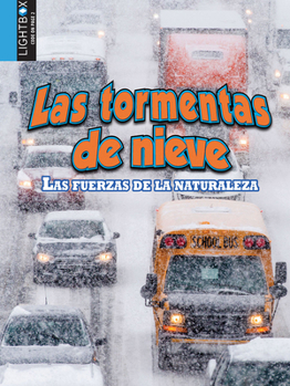 Library Binding Las Tormentas de Nieve [Spanish] Book