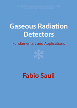 Hardcover Gaseous Radiation Detectors Book