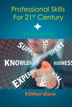 Paperback Professional Skills for 21st Century: A Key to Success Book