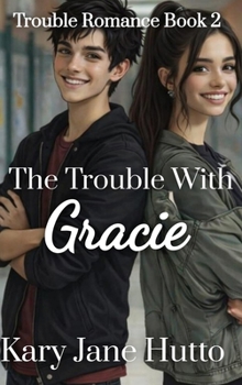 The Trouble With Gracie