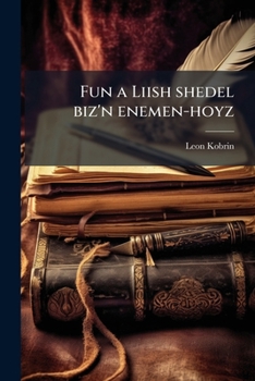 Paperback Fun a Liish shedel biz'n enemen-hoyz: Ertsehlungen [Yiddish] Book