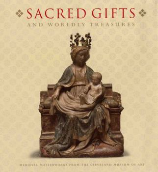 Hardcover Sacred Gifts and Worldly Treasures Book