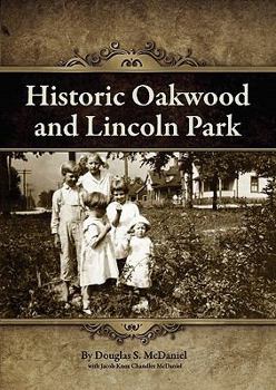 Historic Oakwood and Lincoln Park
