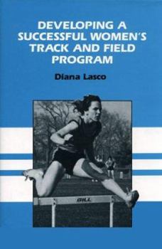 Hardcover Developing a Successful Women's Track & Field Program Book
