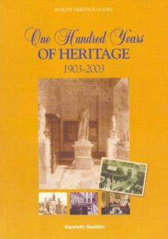 Paperback One Hundred Years of Heritage, 1903-2003: A History of State Museums and Heritage Sites in Malta Book