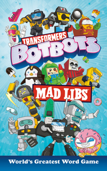 Paperback Transformers Botbots Mad Libs: World's Greatest Word Game Book