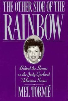 Paperback The Other Side of the Rainbow: Behind the Scenes on the Judy Garland Television Series Book