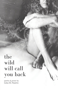 Paperback The Wild Will Call You Back Book