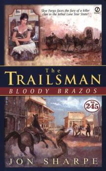 Bloody Brazos - Book #245 of the Trailsman