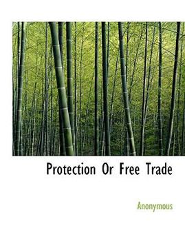 Paperback Protection or Free Trade Book