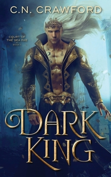 Dark King - Book #17 of the Demons of Fire and Night Universe
