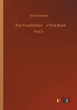 Paperback The Freethinker's Text Book