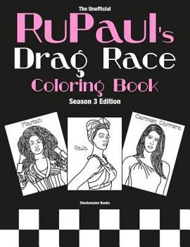 Paperback Rupaul's Drag Race Coloring Book: Season 3 Edition Book