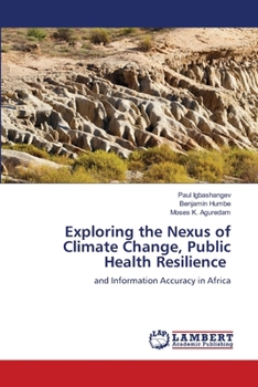 Paperback Exploring the Nexus of Climate Change, Public Health Resilience Book