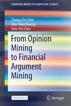 Paperback From Opinion Mining to Financial Argument Mining Book