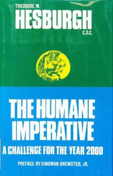 Hardcover The Humane Imperative: A Challenge for the Year 2000 Book