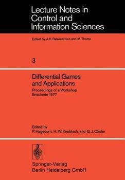 Paperback Differential Games and Applications: Proceedings of a Workshop Enschede 1977 Book