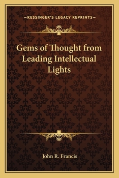 Paperback Gems of Thought from Leading Intellectual Lights Book