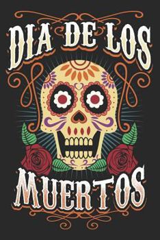 Paperback Dia de Los Muertos: Dia de Los Muertos Religious Mexican [Spanish] Book