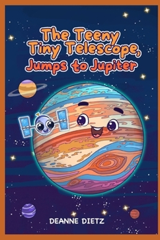 Paperback The Teeny Tiny Telescope Jumps to Jupiter Book