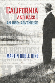 Paperback California and Back: An 1850s Adventure Book