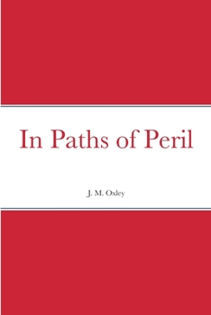 Paperback In Paths of Peril Book