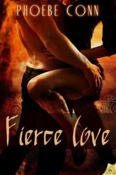 Fierce Love - Book #1 of the Bullfighter's Daughter